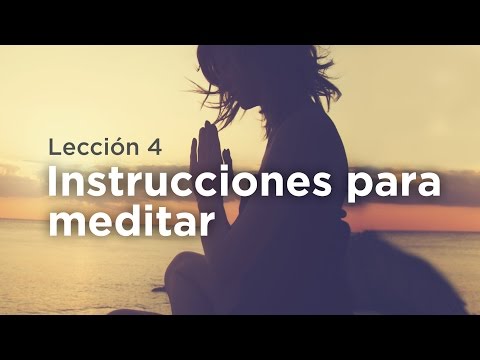 Cómo Meditar De Forma Correcta: Instrucciones Para Meditar