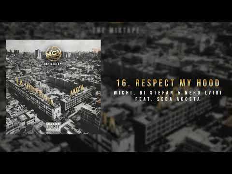 16. Respect My Hood - Money Gang Victory ( Wichi, Di Stefan, Nero Lvigi & Seba) (Prod. By Don-J)