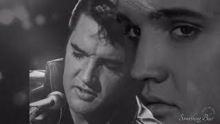 Something Blue  Elvis  Presley