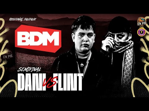 Dani v/s Flint - Semifinal BDM Regional Iquique - El Ultimo En Pie Fecha V