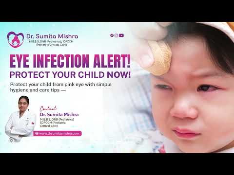Pink Eye in Children: Early Signs Every Parent Should Know