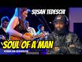 Susan Tedeschi – Soul Of A Man | First Time Reaction