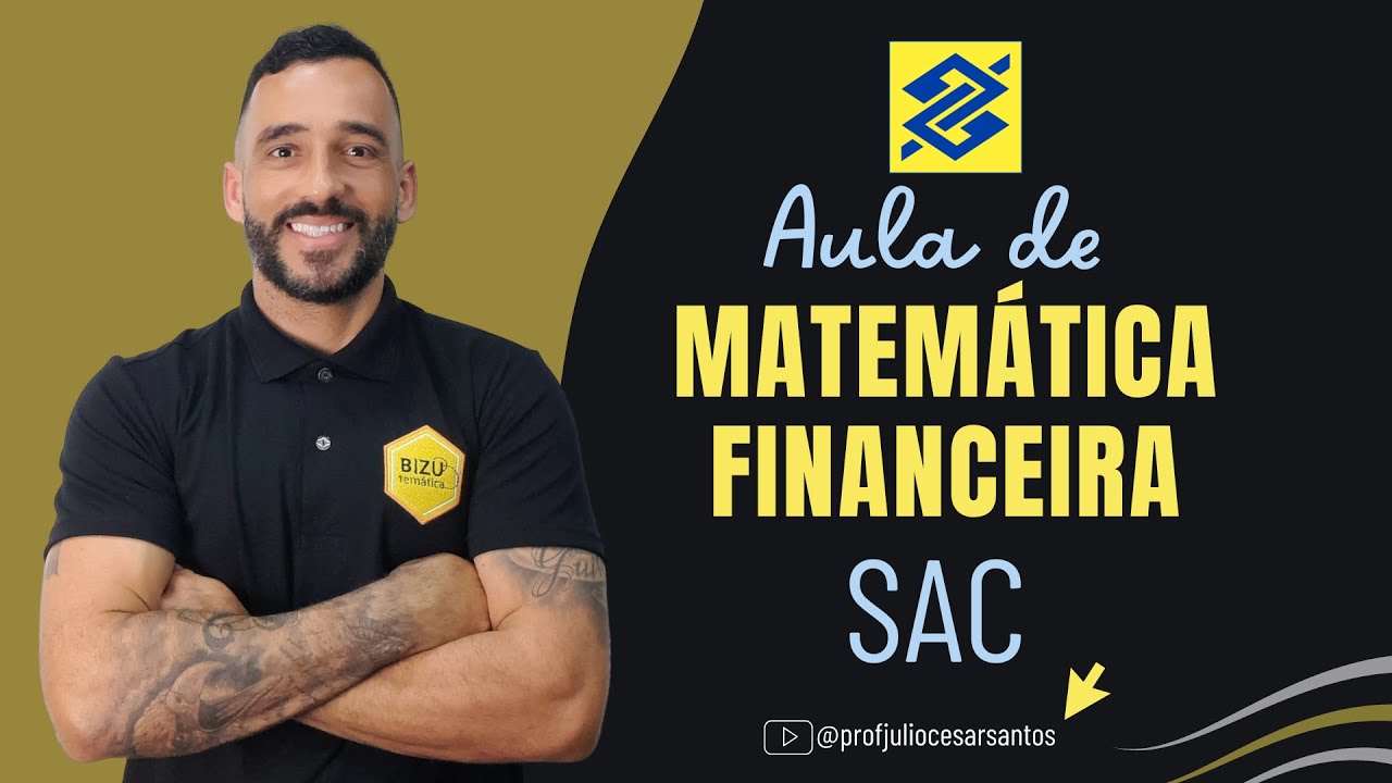 Matemática Financeira - Sistema Sistema de Amortização Constante (SAC) - Cálculo das prestações