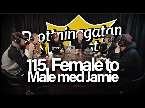 Female to Male med Jamie - Drottninggatan Podcast #115