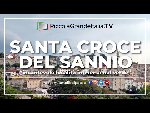 Santa Croce del Sannio - Piccola Grande Italia