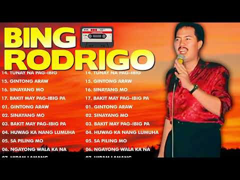 Best Of Bing Rodrigo Greatest Hits Love Songs🌷OPM Tagalog Nonstop Playlist 2025