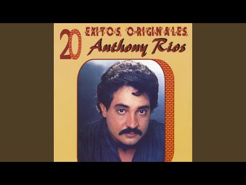 Si Un Dia Te Sientes Sola - Anthony Rios