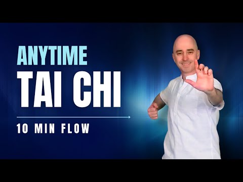 Anytime Tai Chi | Tai Chi for Beginners | 10 Minute Flow