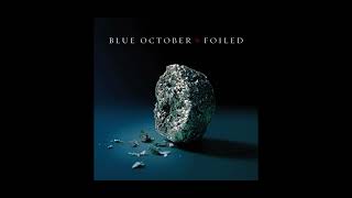 BLUE OCTOBER - YOU MAKE ME SMILE. FROM THE ALBUM (FOILED).