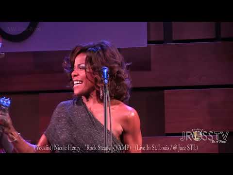 James Ross @  (Vocalist) Nicole Henry - "Rock Steady" - www.Jross-tv.com (St. Louis)