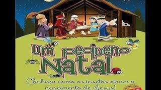 CANTATA INFANTIL UM PEQUENO NATAL 14/12/2014