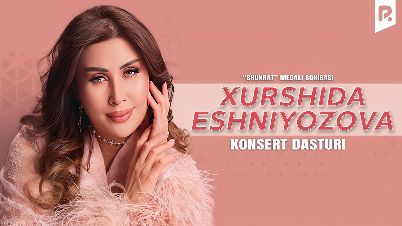 Xurshida Eshniyazova - 2025-yilgi konsert dasturi