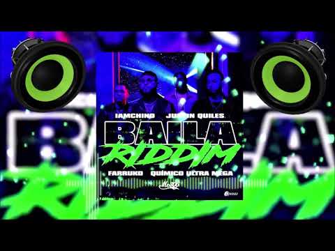 Justin Quiles Ft. Farruko, IAmChino Y Quimico Ultra Mega - Baila Riddim (Bass Boosted)