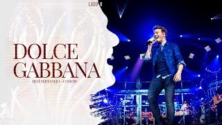 Michel Teló - Dolce Gabbana | DVD Bem Sertanejo