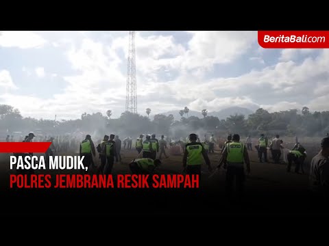 Pasca Mudik, Polres Jembrana Resik Sampah