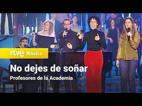 Profesores de la Academia - "No dejes de soñar" | Gala Final | Operación Triunfo 2001