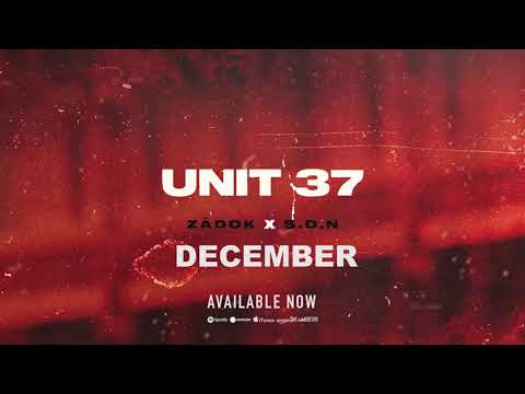 Zādok & S.O.N - Unit 37 (Visualizer)