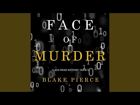 Chapter 18.2 - Face of Murder (A Zoe Prime Mystery—Book 2)