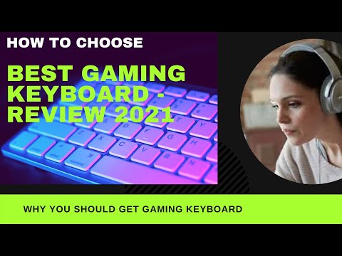 How to Choose Best Gaming Keyboard - Review 2021