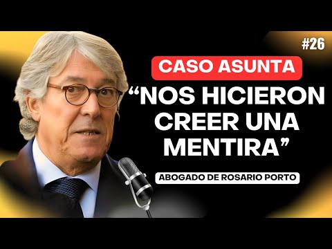 El Crimen de Asunta: El abogado de Rosario Porto desmonta las pruebas que la condenaron