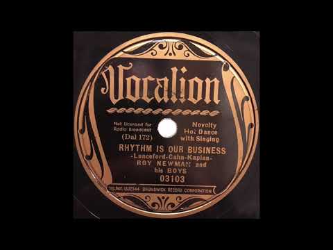 Rhythm Is Our Business - Roy Newman and His Boys - 1935 - HQ Sound