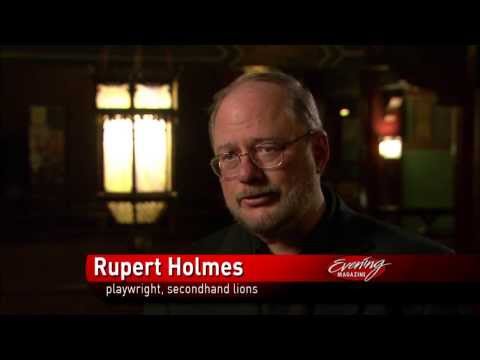 Rupert Holmes on Secondhand Lions, The Musical, at the 5th Avenue Theater