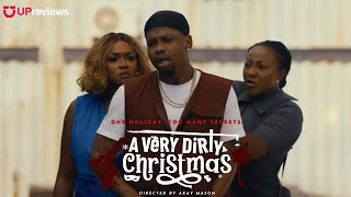 A Very Dirty Christmas (2025) – Official Trailer | Ini Edo | Nollywood Holiday Drama | UPreviews