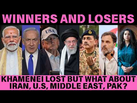 Winners & Losers of Iran strikes: Trump, Islamists, Israel, Dubai, India, Modi, Pakistan, Congress