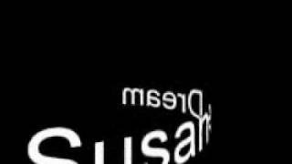 Susan&#39;s Dream: A Song about Susan Boyle