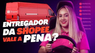 Como ser ENTREGADOR da SHOPEE e FATURAR com Entregas