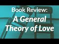 A General Theory of Love (2013 Rerun)