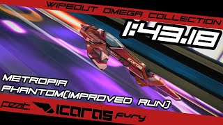 Wipeout omega collection Time trial Metropia Phantom class 1:43.18 (Improved run)