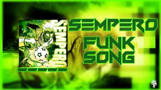 Download lagu SEMPERO 🔥💀 (FUNK SONG) mp3 Download lagu SEMPERO 🔥💀 (FUNK SONG) mp3