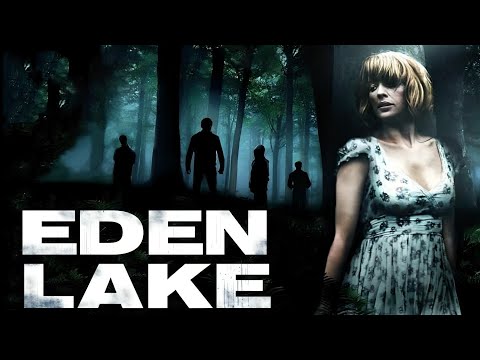 Eden Lake Movie Explained