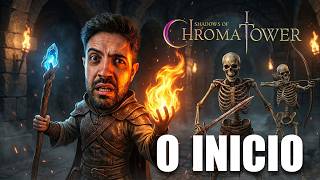 SHADOWS OF CHROMA TOWER - O INICIO - JOGO EXCELENTE NACIONAL!