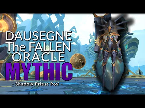 Dausegne, the Fallen Oracle Mythic - Shadow Priest PoV - Sepulcher of the First Ones 9.2