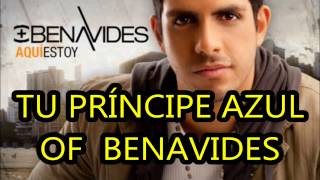 Benavides   Tu Príncipe Azul Álbum  Aquí estoy