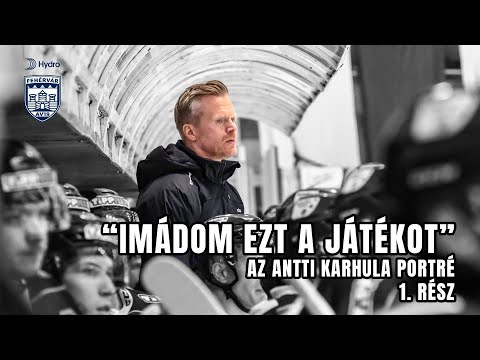 "Imádom ezt a játékot" - az Antti Karhula portré 1. rész
