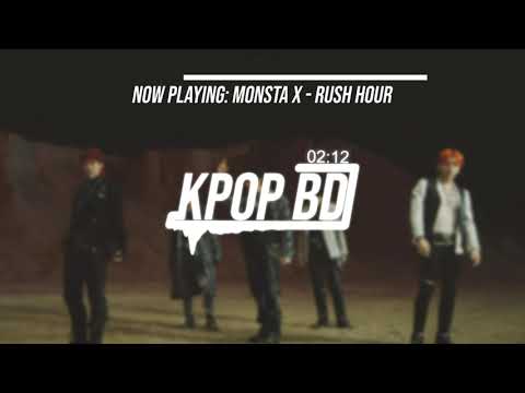 MONSTA X (몬스타엑스) - Rush Hour [Bass Boosted]