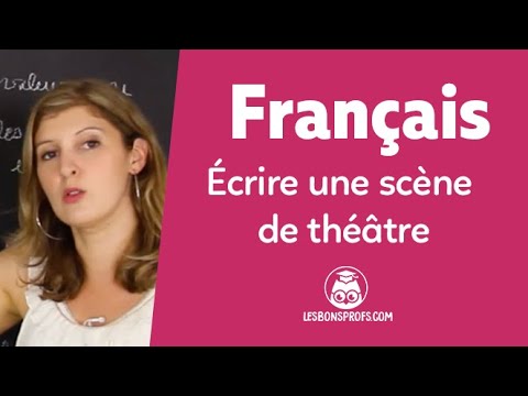 Écrire une scène de théâtre - Français - Collège - Les Bons Profs