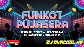 Download lagu FUNKOT PUJASERA TERBARU SPESIAL TRACK BARAT PILIHAN GOLDEN CROWN 2025 mp3 Download lagu FUNKOT PUJASERA TERBARU SPESIAL TRACK BARAT PILIHAN GOLDEN CROWN 2025 mp3