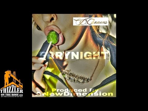 D. Cannons - Erry Night [Prod. ANewDimension [Thizzler.com]