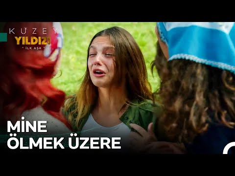 Gökçe'nin Çaresiz Haykırışları - Kuzey Yıldızı İlk Aşk