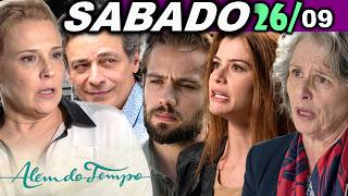 ALÉM DO TEMPO | 26/09 | SABADO - CAPÍTULO COMPLETO - EDIÇÃO ESPECIAL - CAPÍTULO DE HOJE