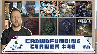 Crowdfunding Corner #48 // Crits & Tricks, Star Trek, Fame & Fable, and more! (March 2, 2025)