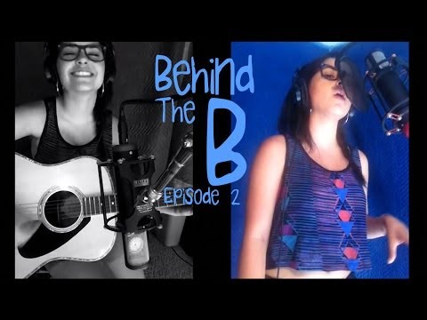 Behind the B, Episode 2: Becky G and Sophie Stern in the studio
