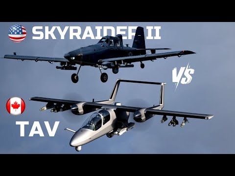 Canada’s TAV vs Skyraider II : How these New Super Light-attack planes could change everything
