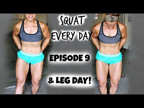 SQUAT EVERY DAY - SED - EP 9 & HEAVY LEG WORKOUT