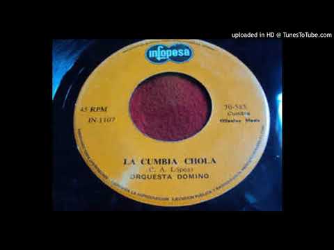 Orquesta Domino-La Cumbia Chola