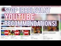 How to Stop Irrelevant YouTube Recommendations How to Stop Irrelevant YouTube Recommendations